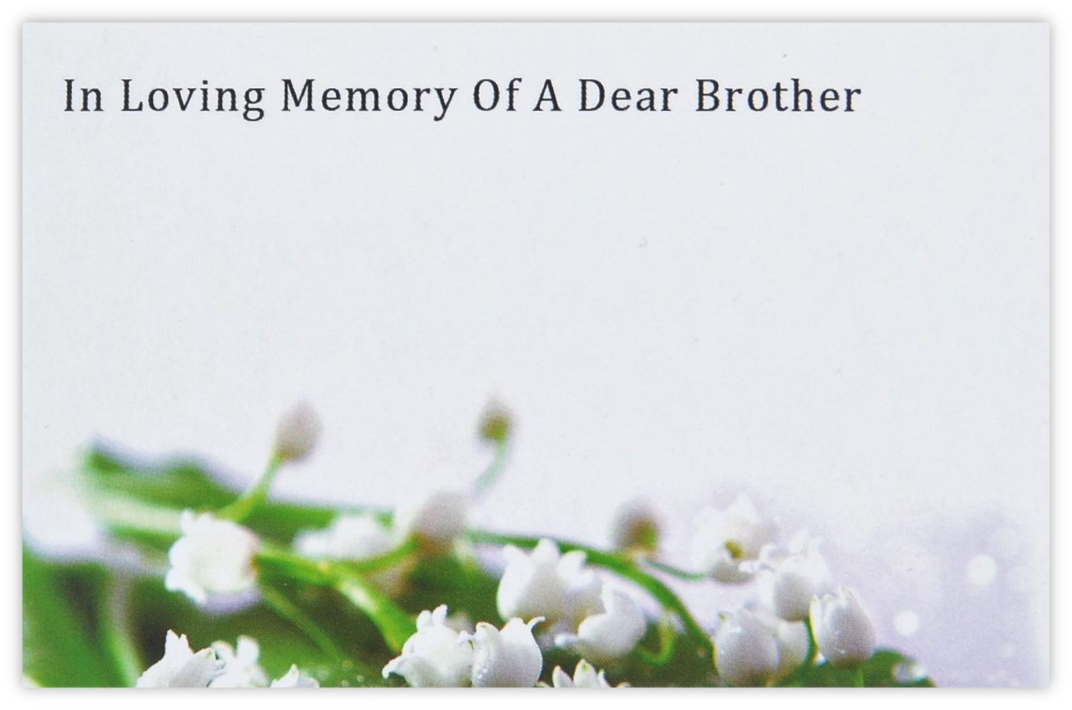 In Loving Memory Brother Lily Of The Valley 60mm X 90mm Florist